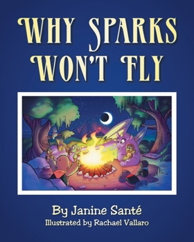 Paperback Why Sparks Won't Fly Book