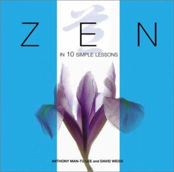 Paperback Zen in 10 Simple Lessons Book
