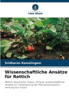 Paperback Wissenschaftliche Ansätze für Rettich [German] Book
