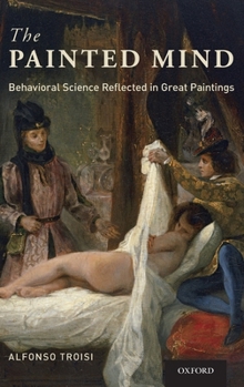 Hardcover Painted Mind: Behavioral Science Reflected in Great Paintings Book