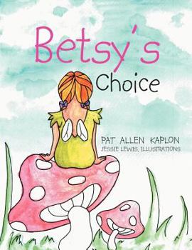 Paperback Betsy's Choice Book