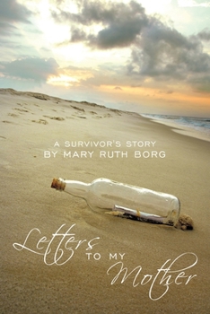 Paperback Letters to My Mother: A Survivor's Story Book