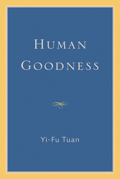 Paperback Human Goodness Book