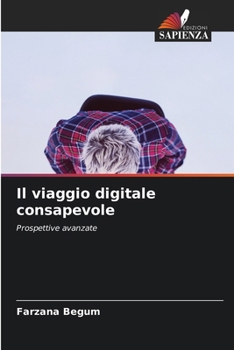 Paperback Il viaggio digitale consapevole [Italian] Book