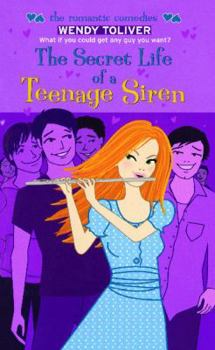 The Secret Life of a Teenage Siren (Simon Romantic Comedies)