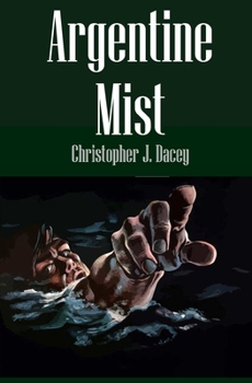 Paperback Argentine Mist: A Nicholas Chambers Mystery Book