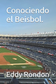 Paperback Conociendo el beisbol. [Spanish] Book