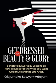 Paperback Get Dressed for Beauty & Glory Book