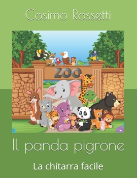 Paperback Il Panda Pigrone: Metodo facile per chitarra [Italian] Book
