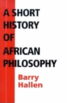 Paperback A Short History of African Philosophy Book