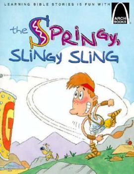Paperback The Springy, Slingy Sling - Arch Books Book