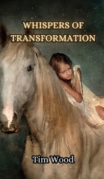 Hardcover Whispers of Transformation Book