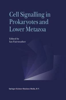 Paperback Cell Signalling in Prokaryotes and Lower Metazoa Book