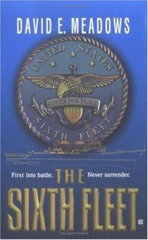 The Sixth Fleet - Book #1 of the Sixth Fleet