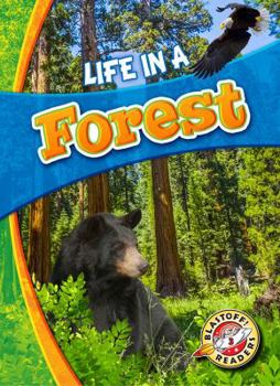 Life in a Forest - Book  of the Biomes Alive