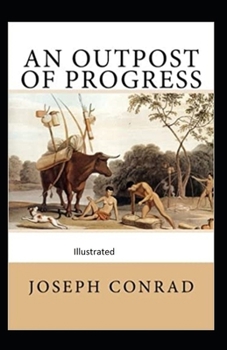 Paperback An Outpost of Progress Illustrated Book