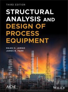 Hardcover Structural Analysis and Design of Process Equipment Book