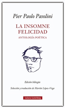Hardcover Insomne Felicidad, La. Antologia Poetica [Spanish] Book