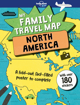 My Family Travel Map - North America 1 - Book  of the Lonely Planet Kids