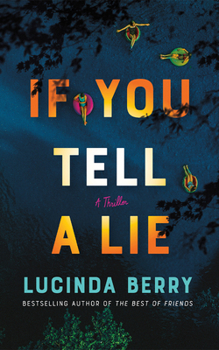 Paperback If You Tell a Lie: A Thriller Book