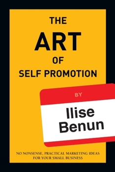 Paperback The Art of Self Promotion Book