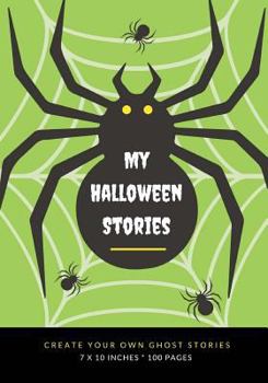 Paperback My Halloween Stories: Create Your Own Ghost Stories, 100 Pages, Zombie Green Book