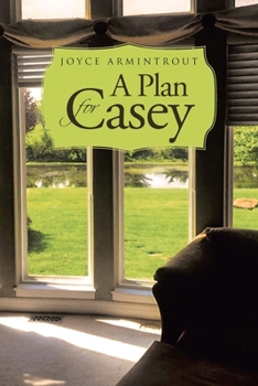 Paperback A Plan for Casey Book