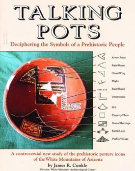 Paperback Talking Pots: Deciphering the Symbols of a Prehistoric People Book