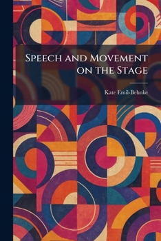 Paperback Speech and Movement on the Stage Book