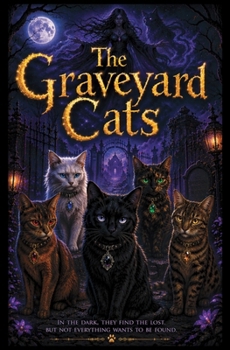 Paperback The Graveyard Cats Book