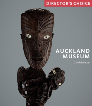 Paperback Auckland Museum: Director's Choice Book