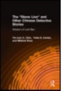 Hardcover The Stone Lion and Other Chinese Detective Stories: Wisdom of Lord Bau Book