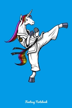 Paperback Fantasy Notebook: Karate Unicorn Notebook Book