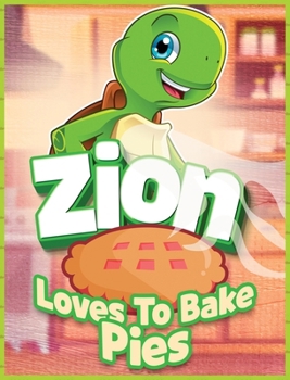 Hardcover Zion Loves to Bake Pies Book