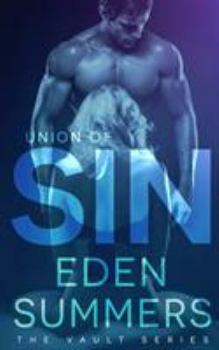 Union of Sin - Book #2 of the Vault