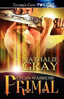 Primal (Lycan Warriors, #2) - Book #2 of the War Dogs