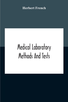 Paperback Medical Laboratory Methods And Tests Book