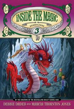 Inside The Magic - Book #3 of the Keyholders