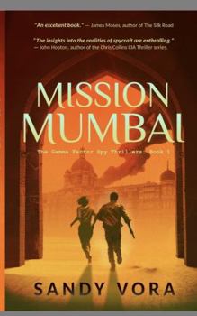 Paperback The Mumbai Directive: A Gamma Factor Spy Thriller (Book 1) Book
