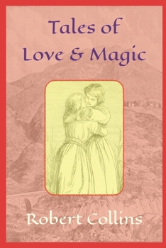 Paperback Tales of Love and Magic Book