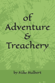 Paperback of Adventure & Treachery Book