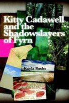 Paperback Kitty Cadawell and the Shadowslayers of Fyrn Book