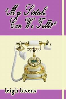 Paperback My Sistah, "Can We Talk? Book