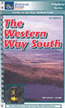 The Western Way South: Guides to the Way Marked Trails