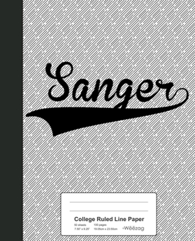 Paperback College Ruled Line Paper: SANGER Notebook Book