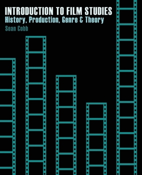 Paperback Introduction to Film Studies: History, Production and Genre Book
