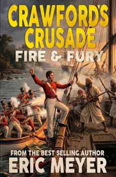 Paperback Fire & Fury (Crawford's Crusade) Book