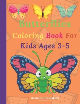 Paperback Butterflies coloring book for kids Ages 3-5 Book