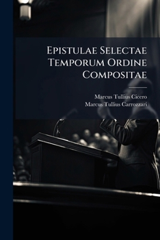 Paperback Epistulae Selectae Temporum Ordine Compositae [Latin] Book