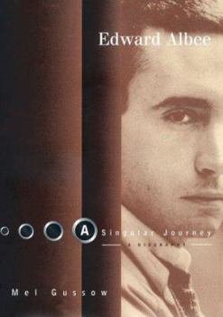 Hardcover Edward Albee: A Singular Journey: A Biography Book